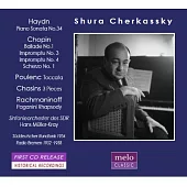 Shura Cherkassky plays Haydn, Chopin, Poulenc, Chasins & Rachmaninoff