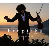葉加瀨太郎 / Etupirka – Best Acoustic–