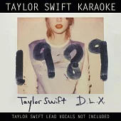 Taylor Swift / 1989 [Karaoke Edition]