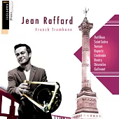 The Art of French Trombone / Jean Raffard
