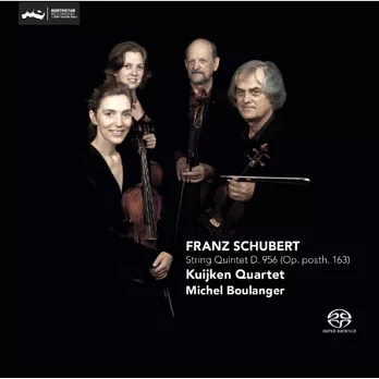 Schubert string quintet D956 / Kuijken quartet, Michel Boulanger (SACD Hybrid)
