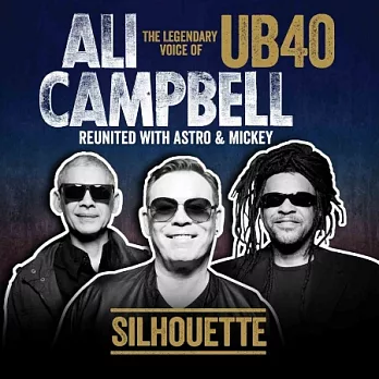 Ali Campbell / Silhouette (The Legendary Voice of UB40 Reunited With Astro & Mickey) (2X 12”LP)