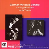 German Virtuoso Cellists / Ludwig Hoelscher (Cello), Anja Thauer (Cello)