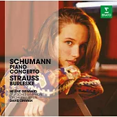 The Erato Story - Strauss / Schumann: Burlesque, Piano Concerto / Helene Grimaud
