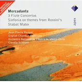 Mercadante : Flute Concertos & Sinfonia on Themes from Rossini’s Stabat Mater / Jean-Pierre Rampal
