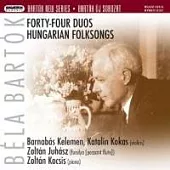Bartok : Forty-Four Duos / Hungarian Folksongs / Katalin Kokas / Zoltan Kocsis / Zoltan Juhasz / Barnabas Kelemen (SACD)