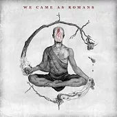 We Came As Romans / We Came As Romans