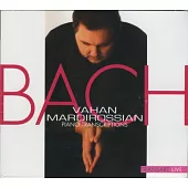 Bach Piano Transcriptions / Vahan Mardirossian