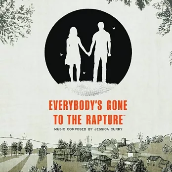 O.S.T. / Jessica Curry - Everybody’s Gone to the Rapture