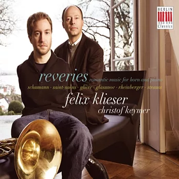 Reveries: Romantic Music for Horn & Piano