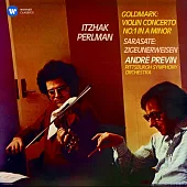 Goldmark: Violin  Concertos / Sarasate: Zigeunerweisen / Itzhak Perlman, Andre Previn