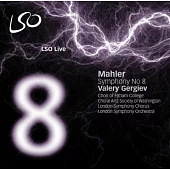 Valery Gergiev, London Symphony Orchestra Mahler: Symphony No 8 (SACD)