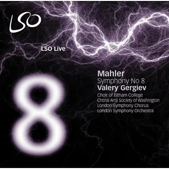 Valery Gergiev, London Symphony Orchestra  Mahler: Symphony No 8 (SACD)