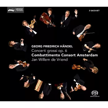 Handel concerti grossi op.6 / Jan Willem de Vriend  (3 SACD hybrid)
