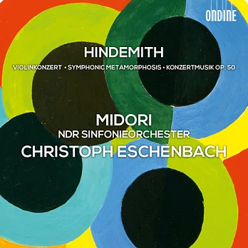 Hindemith: Violinkonzert, Symphonic Metamorphosis & Konzertmusik, Op. 50/ Christoph Eschenbach (conductor)