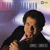 Bits & Pieces / Itzhak Perlman, Samuel Sanders