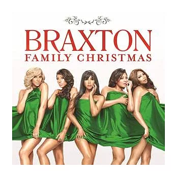 The Braxtons / Braxton Family Christmas