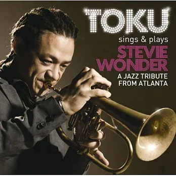 TOKU / TOKU Sings & Plays STEVIE WONDER
