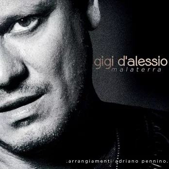 Gigi D’Alessio / Malaterra