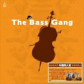 The Bass Gang (200g LP)