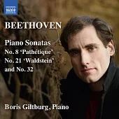 Beethoven: Piano Sonatas Nos. 8, 21 & 32 / Boris Giltburg