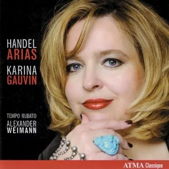 Handel arias / Karina Gauvin
