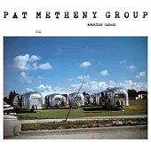 Pat Metheny Group : American Garage