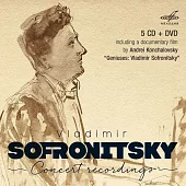 Vladimir Sofronitsky – Concert Recordings / Vladimir Sofronitsky (5CD+1DVD)