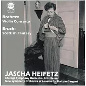 Heifetz plays Brahms violin concerto and Bruch Scottish Fantasy / Heifetz,Reiner