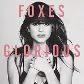 Foxes / Glorious (Vinyl)