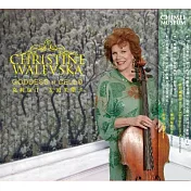 Goddess of the Cello / Christine WALEVSKA (Cello)(大提琴女神 / 克莉絲汀.瓦列芙斯卡 (大提琴))