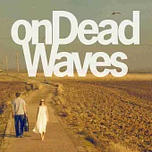 On Dead Waves / On Dead Waves (2LP)