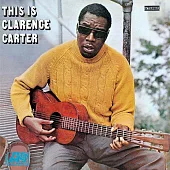 Clarence Carter / This Is Clarence Carter