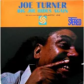 Joe Turner / Big Joe Rides Again