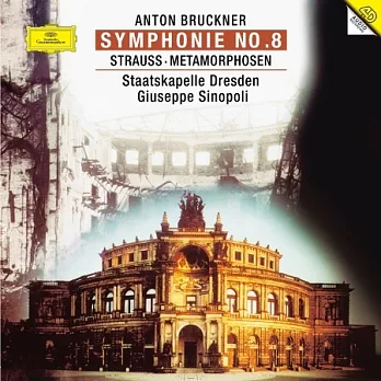 Bruckner：Symphony No. 8，Strauss：Metamorphosen / Giuseppe Sinopoli (Conductor), Staatskapelle Dresden (180g 2LP)