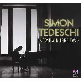 Gershwin: Take Two / Simon Tedeschi