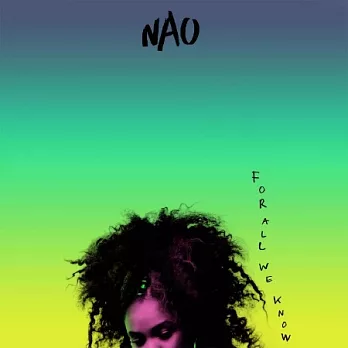 NAO / For All We Know