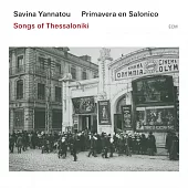 莎維娜.雅納多/薩洛尼克之春：塞薩洛尼基之歌 (CD)