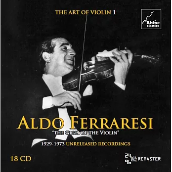 義大利傳奇小提琴名家費拉雷西錄音全集 / 費拉雷西 (18CD)