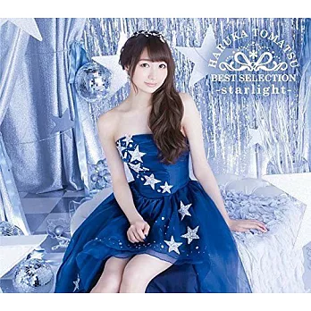 戶松遙 / BEST SELECTION –starlight– (CD+DVD進口盤)