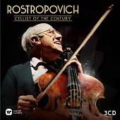 世紀大提琴家羅斯托波維奇 完全精選 / 羅斯托波維奇〈大提琴〉歐洲進口盤 (3CD)
