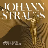史特勞斯家族：圓舞曲與波卡舞曲 / 曼弗雷德．霍內克(指揮) 維也納交響樂團