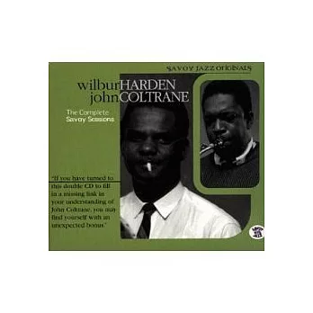 Wilbur Harden & John Coltrane / The Complete Savoy Sessions