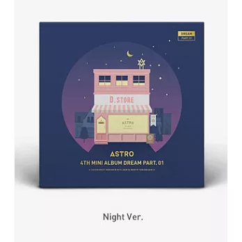 ASTRO / ASTRO_DREAM (4TH MINI ALBUM) PART.01 NIGHT (韓國進口版CD)