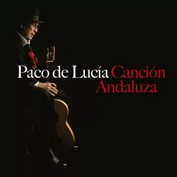 帕可‧迪‧魯奇亞 / 安達盧西亞之歌 (CD)