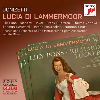 《索尼經典歌劇系列》董尼采第：拉美默的露琪亞 / 克雷瓦 (2CD)