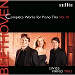 貝多芬：鋼琴三重奏全集 Vol.3 (瑞士鋼琴三重奏)