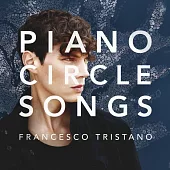 鋼琴的迴圈之歌 / 法蘭西斯柯‧特里斯塔諾 (黑膠2LP)