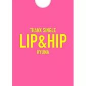 金泫雅 HyunA / LIP & HIP (THANX SINGLE) [韓國進口限量版]