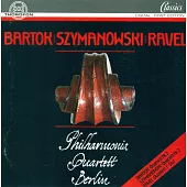 巴爾托克、齊瑪諾夫斯基：第2號弦樂四重奏；拉威爾：F大調弦樂四重奏 / 柏林愛樂四重奏 (CD)